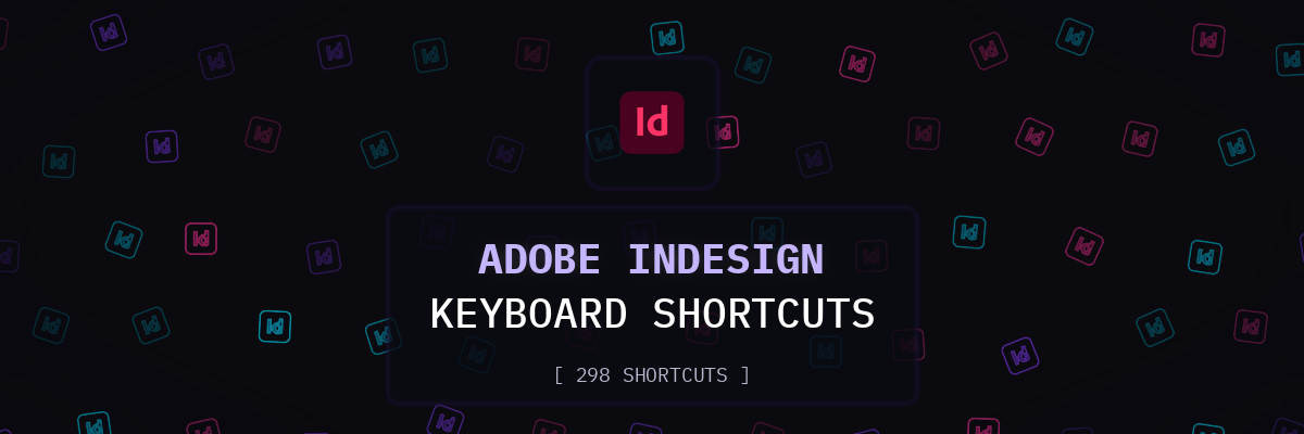 Adobe InDesign keyboard shortcuts