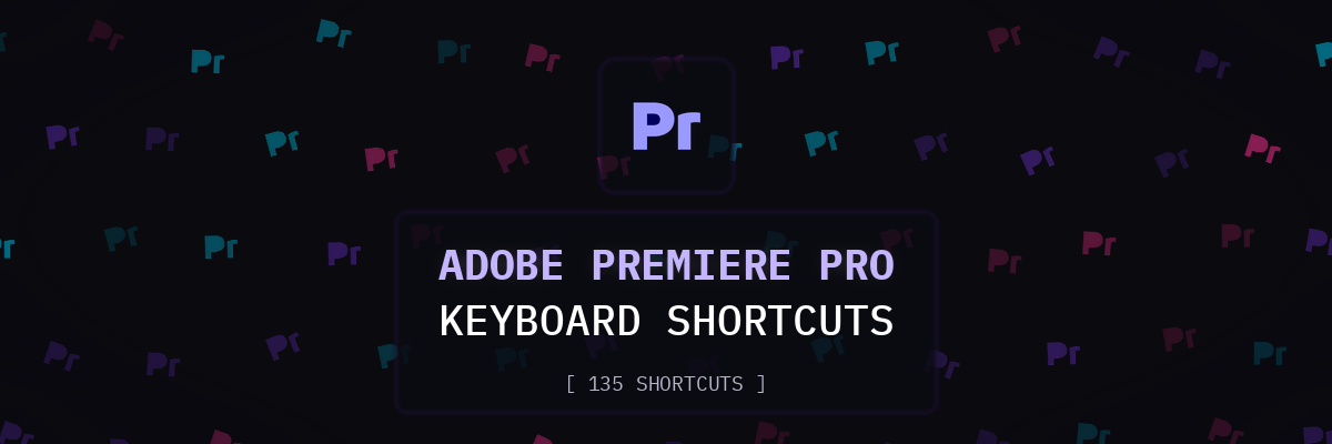 Adobe Premiere Pro keyboard shortcuts