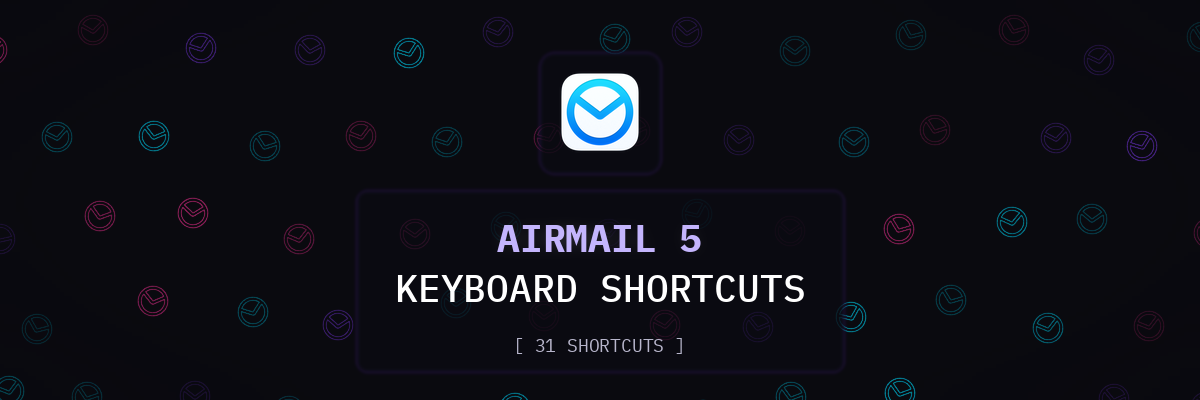 Airmail 5 keyboard shortcuts