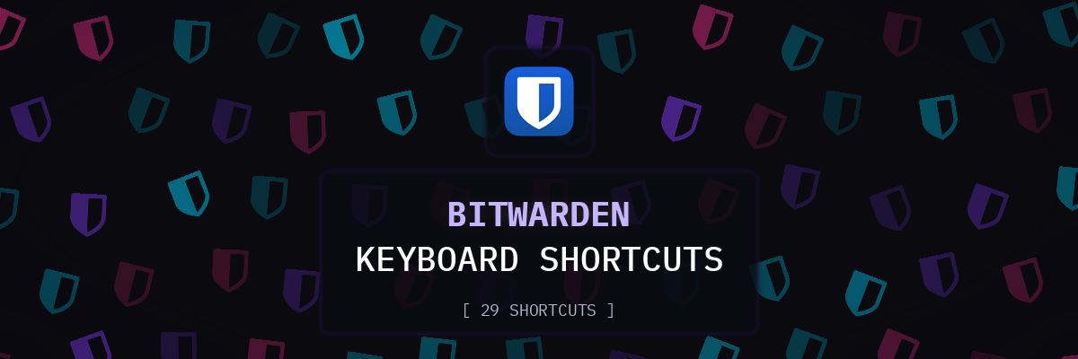 Bitwarden keyboard shortcuts