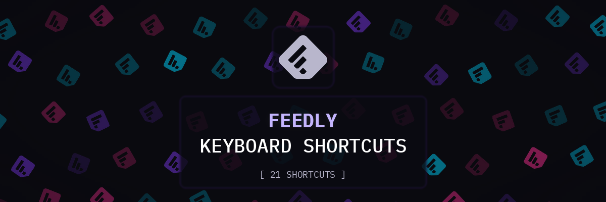 Feedly keyboard shortcuts