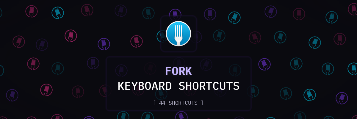 Fork keyboard shortcuts