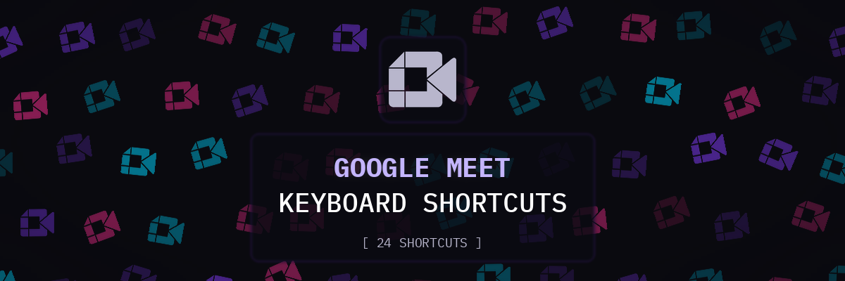 Google Meet keyboard shortcuts