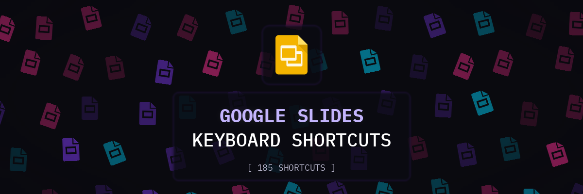 Google Slides keyboard shortcuts
