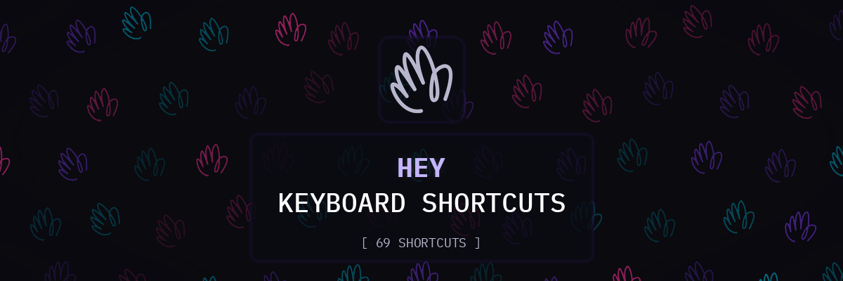 HEY keyboard shortcuts