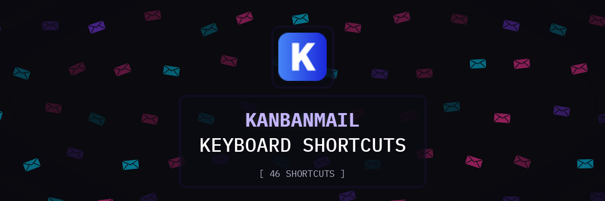 KanbanMail keyboard shortcuts