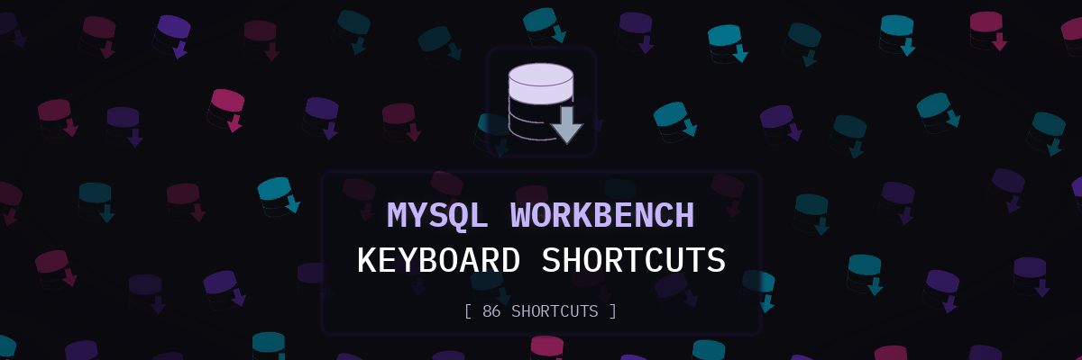 MySQL Workbench keyboard shortcuts