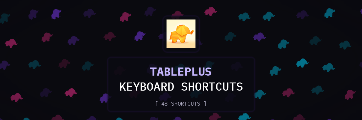 TablePlus keyboard shortcuts