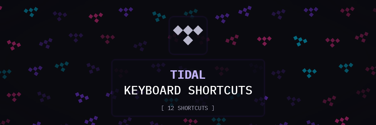 Tidal keyboard shortcuts
