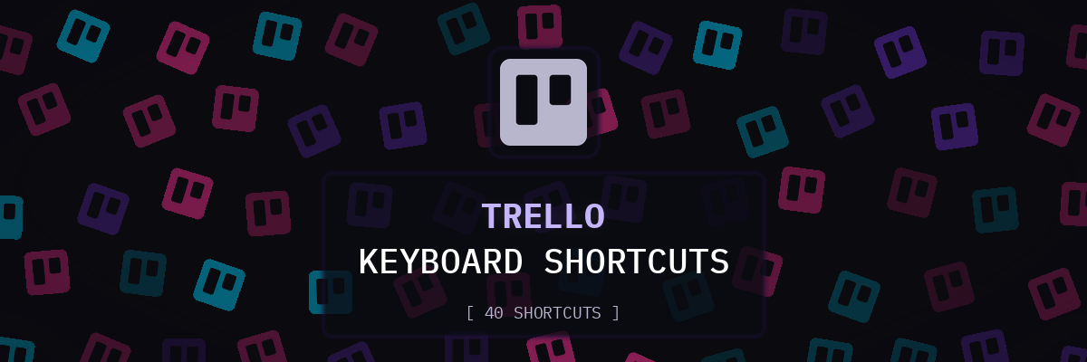 Trello keyboard shortcuts